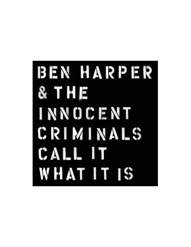 Harper, Ben & The Innocent Crminals : Call It What It Is (LP)