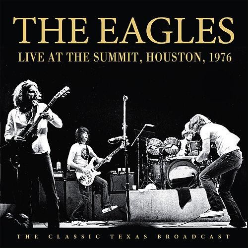 Eagles : Live At The Summit, Houston, 1976 (2-CD)