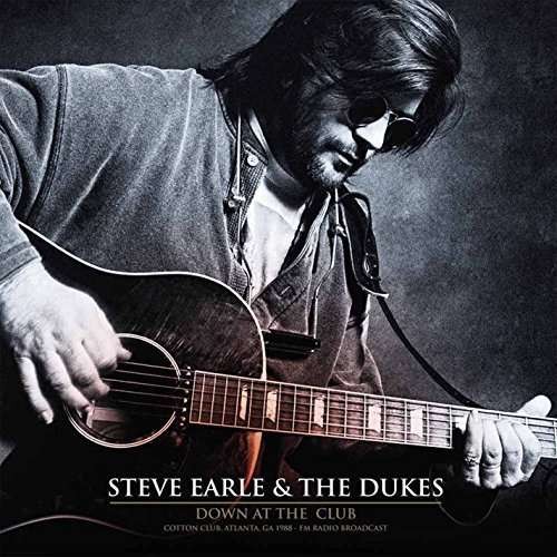 Earle, Steve : Down At The Club (2-LP)