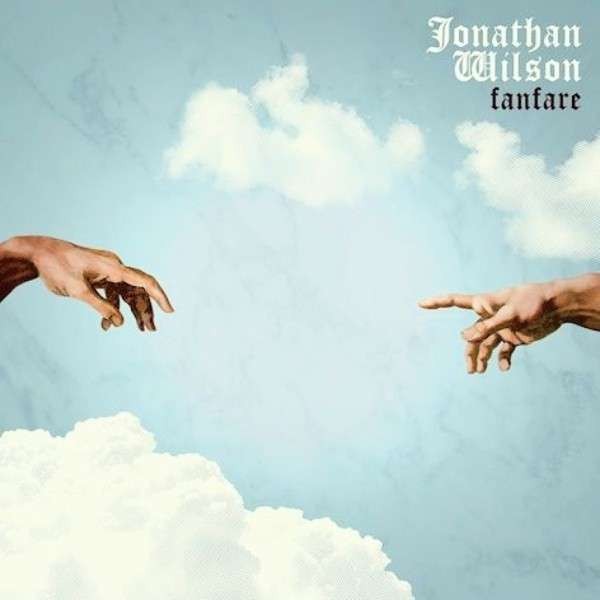 Wilson, Jonathan : Fanfare (CD)
