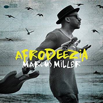 Miller, Marcus : Afrodeezia (CD)