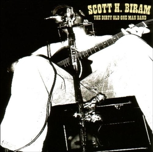 Biram, Scott H. : The Dirty Old One Man Band (CD)