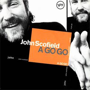 Scofield, John : A Go Go (CD)
