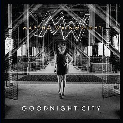 Wainwright, Martha : Goodnight City (LP)