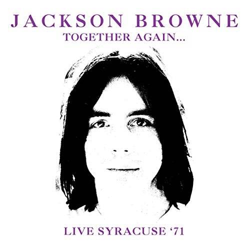 Browne, Jackson : Together again - Live Syracuse 71 (CD)