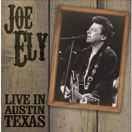 Ely, Joe : Live in Austin Texas (CD)