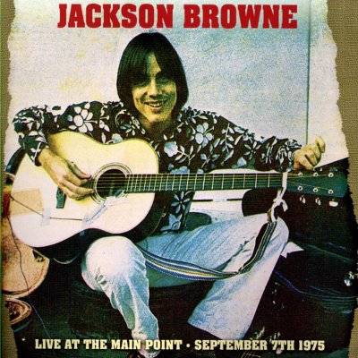 Browne, Jackson: Live at the Main Point Sept 7th 1975 (3-CD)