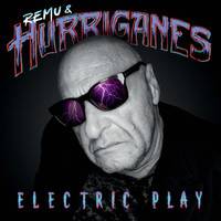 Remu & Hurriganes : Electric Play (CD)