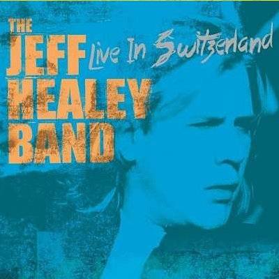 Healey, Jeff : Live In Switzerland (LP)