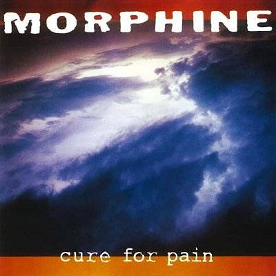Morphine : Cure For Pain (LP)