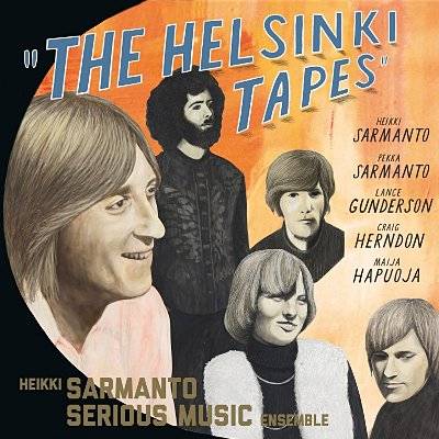 Heikki Sarmanto Serious Music Ensemble : Helsinki Tapes Vol.2 (2-LP)