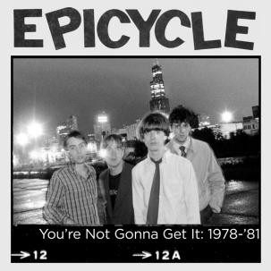 Epicycle : You're Not Gonna Get It 1979-81 (LP)