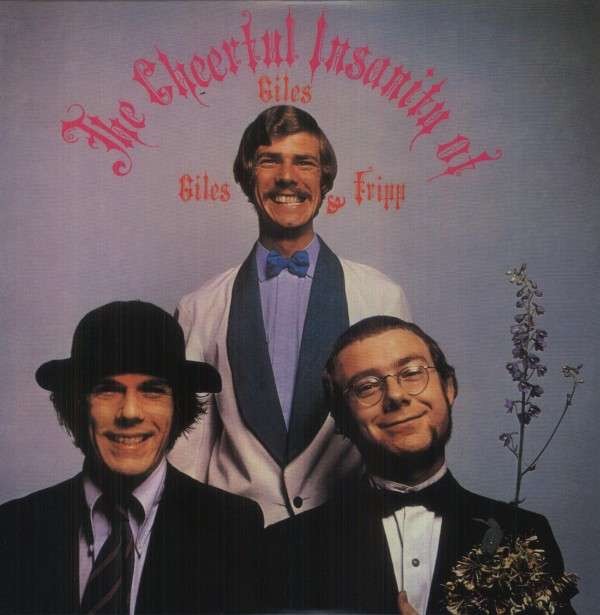 Giles Giles & Fripp : The Cheerful Insanity Of Giles Giles & Fripp (LP)