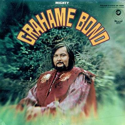 Bond, Graham : Mighty Graham Bond (CD)
