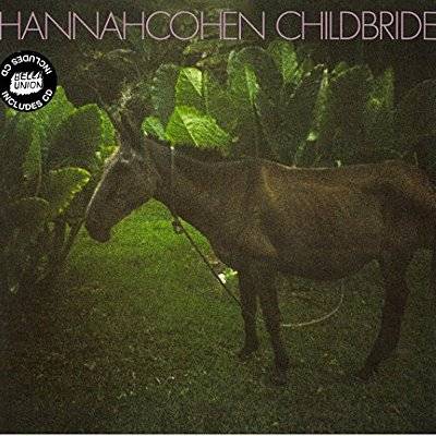 Cohen, Hannah : Child Bride (LP)