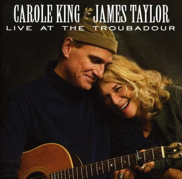 King, Carole & James Taylor : Live At The Troubadour (CD)