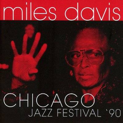 Davis, Miles : Chicago Jazz Festival 90 (CD)