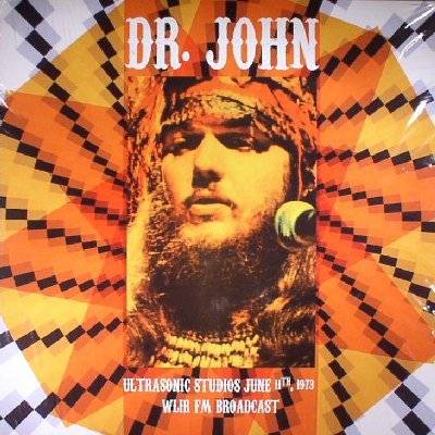 Dr. John : At The Ultrasonic Studios June 11th, 1973  (2-LP)