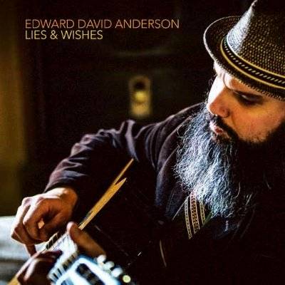 Anderson, Edward David : Lies & Wishes (LP)