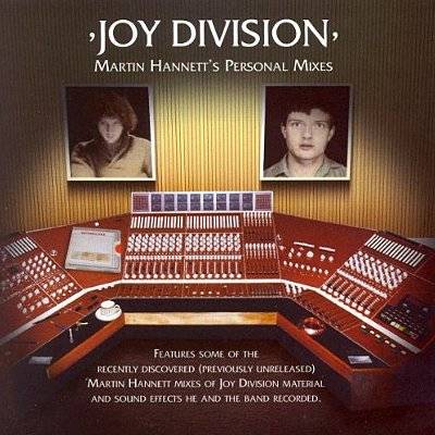 Joy Division : Martin Hannett's Personal Mixes (2-LP)