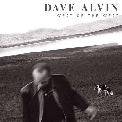 Alvin, Dave : West Of The West (CD)