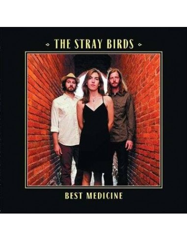 Stray Birds : Best Medicine (LP)