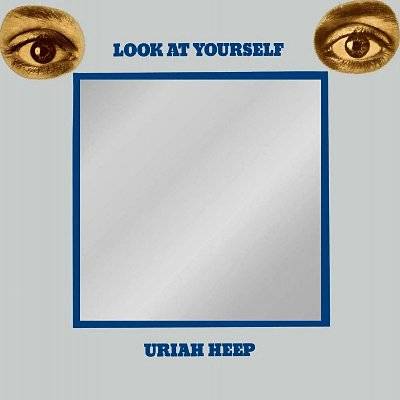 Uriah Heep : Look At Yourself (LP)