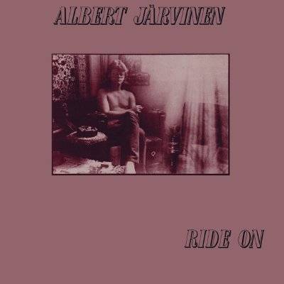 Järvinen, Albert : Ride On (LP /musta)
