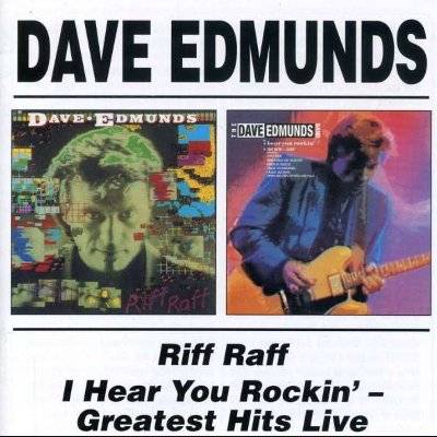 Edmunds,Dave : Riff Raff / I Hear You Rockin' (CD)