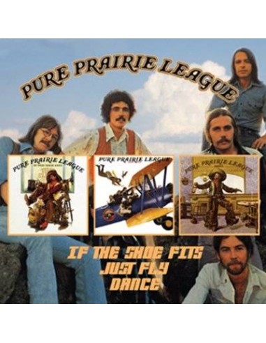 Pure Prairie League : If The Shoes Fits / Just Fly / Dance (2-CD)