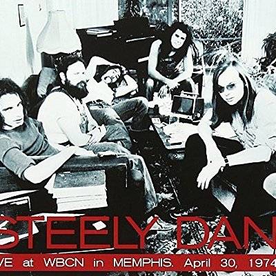 Steely Dan : Live At Wbcn In Memphis April 30th 1974 (CD)