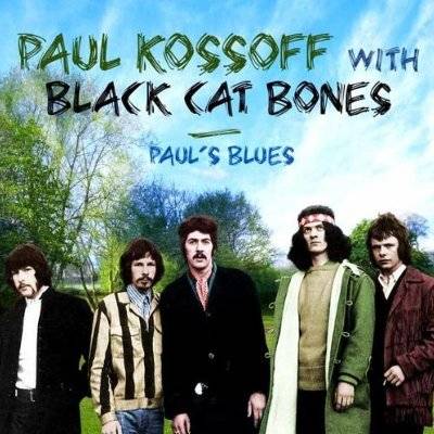 Kossoff, Paul With Black Cat Bones : Paul's Blues (2-CD)