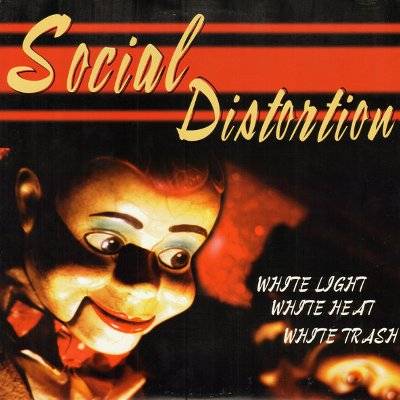 Social Distortion : White Light White Heat White Trash (LP)