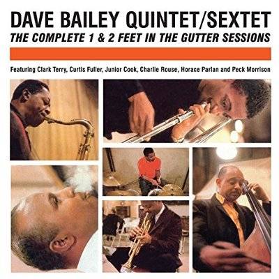 Bailey, Dave : Dave Bailey Quintet And Sextet + 3 Bonus (2-Cd)