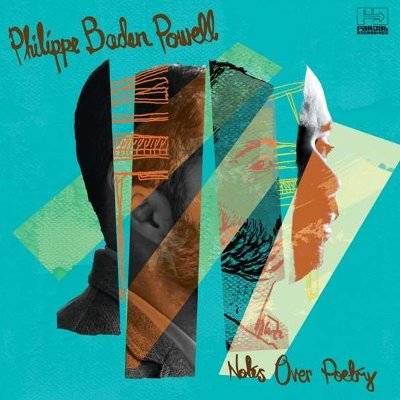 Baden Powell, Philippe : Notes Over Poetry (LP)