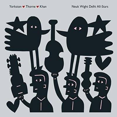 Yorkston / Thorne / Khan : Neuk Wight Delhi AllStar (2-P)