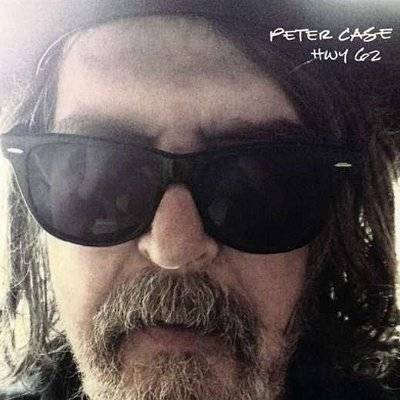 Case, Peter: HWY 62 (LP)