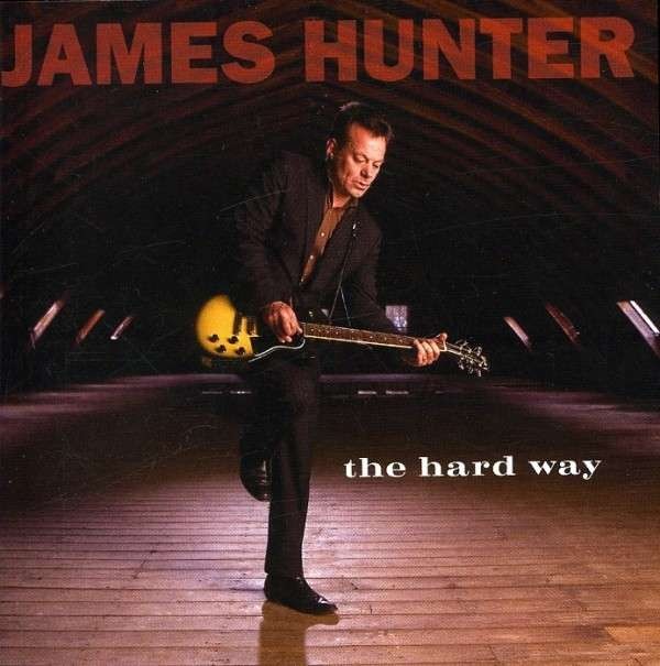 Hunter, James : The Hard Way (LP)