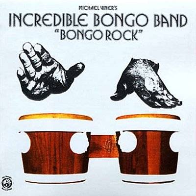 Incredible Bongo Band : Bongo Rock (LP)