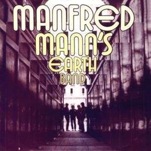 Manfred Mann\'s Earth Band : Manfred Mann\'s Earth Band (CD) 