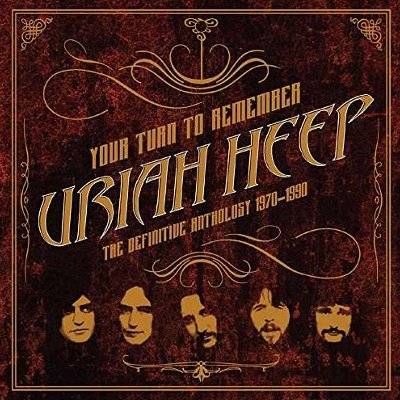 Uriah Heep: Your Turn To Remember: The Definitive Anthology 1970 - 90 (2-CD)
