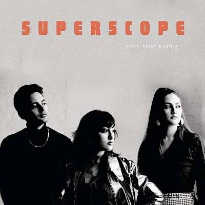 Kitty, Daisy & Lewis : Superscope (CD)