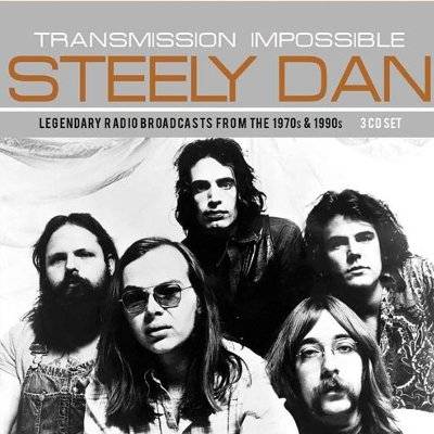 Steely Dan : Transmission Impossible (3-CD)