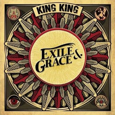 King King : Exile & Grace (CD)