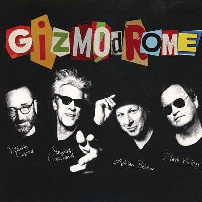 Gizmodrome : Gizmodrome (LP)