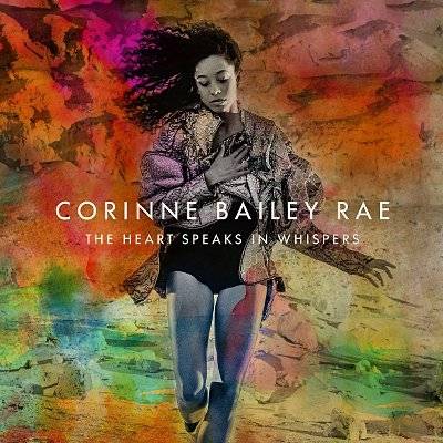 Rae, Corinne Bailey : The Heart speaks in whispers (CD)