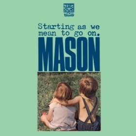Mason : Starting As We Mean To Go On (CD) 