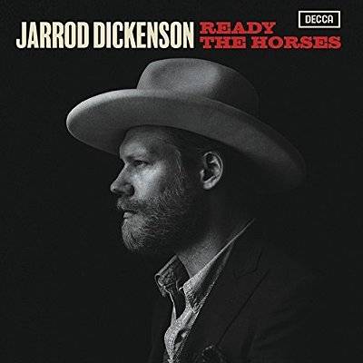 Dickenson, Jarrod : Ready The Horses (LP)