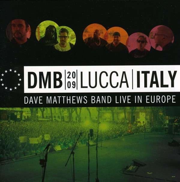 Matthews, Dave Band : DMB 2009 Lucca Italy -Live In Europe (3-CD) 