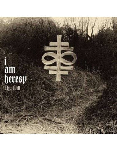 I am Heresy : Thy Will (LP)